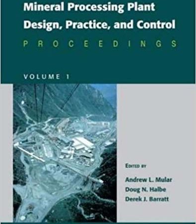 Mineral_Processing_Plant_Design_Practice_and_Control.jpg