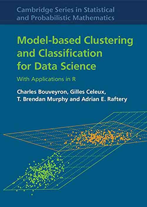 ModelBased_Clustering_and_Classification_for_Data_Science_With_Applications_in_R_by_Char.jpg ModelBased_Clustering_and_Classification_for_Data_Science_With_Applications_in_R_by_Char.jpg