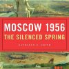 Moscow_1956_the_silenced_spring.jpg