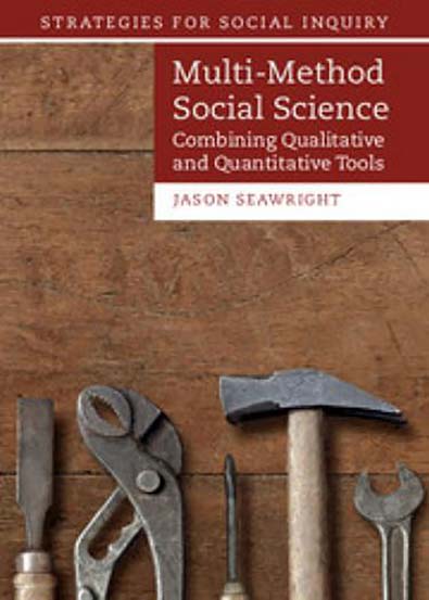 MultiMethod Social Science Combining Qualitative and Quantitative ...