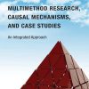 Multimethod_Research_Causal_Mechanisms_and_Case_Studies_An_Integrated_Approach.jpg