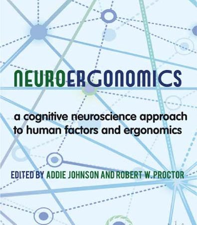 Neuroergonomics_A_Cognitive_Neuroscience_Approach_to_Human_Factors_and_Ergonomics.jpg