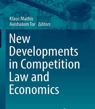 New_Developments_in_Competition_Law_and_Economics.jpg New_Developments_in_Competition_Law_and_Economics.jpg