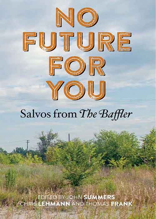 No_Future_for_You_Salvos_From_the_Baffler.jpg