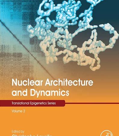 Nuclear_architecture_and_dynamics_Volume_2.jpg
