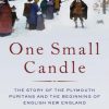One_Small_Candle_The_Plymouth_Puritans_and_the_Beginning_of_English_New_England.jpg
