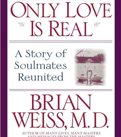 Only_Love_Is_Real_Brian_Weiss.jpg