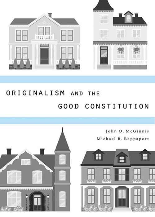 Originalism_and_the_Good_Constitution.jpg Originalism_and_the_Good_Constitution.jpg