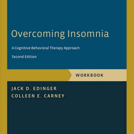 Overcoming_Insomnia_A_CognitiveBehavioral_Therapy_Approach_Workbook.jpg