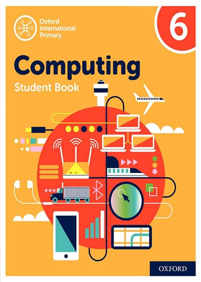 Oxford_International_Primary_Computing_Student_Book_6_Oxford_International_Computing.jpg Oxford_International_Primary_Computing_Student_Book_6_Oxford_International_Computing.jpg