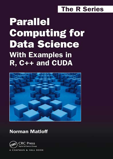Parallel computing for data science with examples in R C and CUDA ...