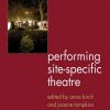 Performing_SiteSpecific_Theatre_Politics_Place_Practice.jpg