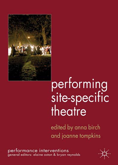 Performing_SiteSpecific_Theatre_Politics_Place_Practice.jpg