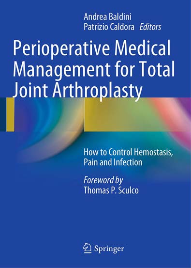 Perioperative_Medical_Management_for_Total_Joint_Arthroplasty_How_to_Control_Hemostasi.jpg Perioperative_Medical_Management_for_Total_Joint_Arthroplasty_How_to_Control_Hemostasi.jpg