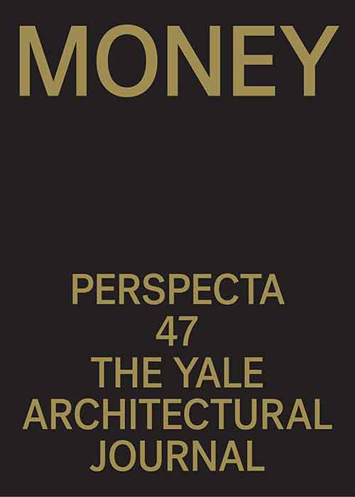 Perspecta_47_Money.jpg Perspecta_47_Money.jpg