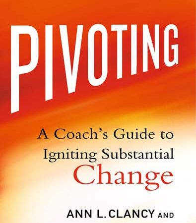 Pivoting_A_Coachs_Guide_to_Igniting_Substantial_Change.jpg