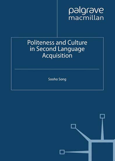 Politeness_and_Culture_in_Second_Language_Acquisition.jpg Politeness_and_Culture_in_Second_Language_Acquisition.jpg