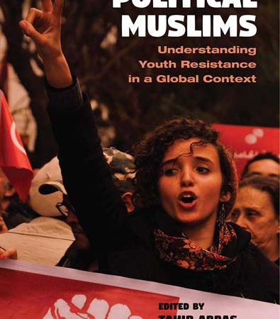 Political_Muslims_understanding_youth_resistance_in_a_global_context.jpg Political_Muslims_understanding_youth_resistance_in_a_global_context.jpg