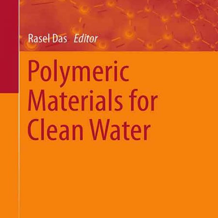 Polymeric_Materials_for_Clean_Water.jpg Polymeric_Materials_for_Clean_Water.jpg