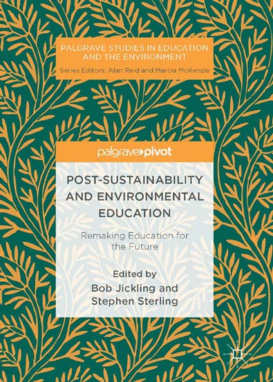 PostSustainability_and_Environmental_Education_Remaking_Education_for_the_Future.jpg PostSustainability_and_Environmental_Education_Remaking_Education_for_the_Future.jpg