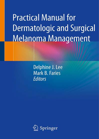 Practical_Manual_for_Dermatologic_and_Surgical_Melanoma_Management.jpg