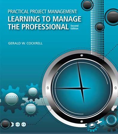 Practical_Project_Management_Learning_to_Manage_the_Professional_Second_Edition.jpg