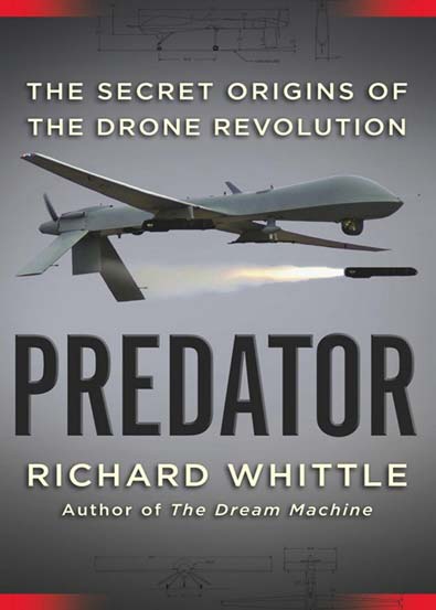 Predator_The_Secret_Origins_of_the_Drone_Revolution.jpg Predator_The_Secret_Origins_of_the_Drone_Revolution.jpg