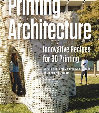 Printing_Architecture_Innovative_Recipes_for_3D_Printing.jpg