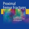 Proximal_Femur_Fractures_An_EvidenceBased_Approach_to_Evaluation_and_Management.jpg