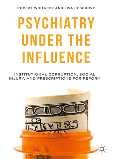 Psychiatry_Under_the_Influence_Institutional_Corruption_Social_Injury_and_Prescriptions.jpg