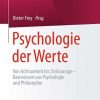 Psychologie_der_Werte_Von_Achtsamkeit_bis_Zivilcourage_Basiswissen_aus_Psychologie_und_P.jpg