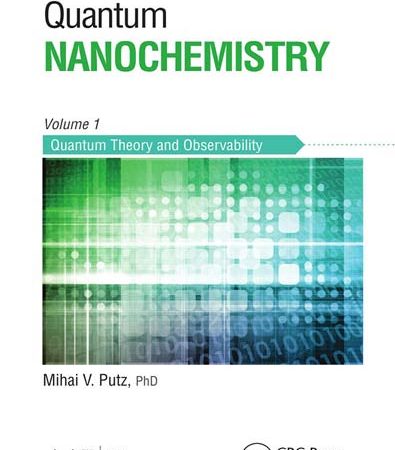 Quantum_Nanochemistry_Volume_One_Quantum_theory_and_observability.jpg