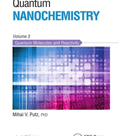 Quantum_Nanochemistry_Volume_Three_Quantum_Molecules_and_Reactivity.jpg