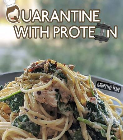 Quarantine_with_Protein_Proteinpacked_recipes_less_than_6_feet_away.jpg