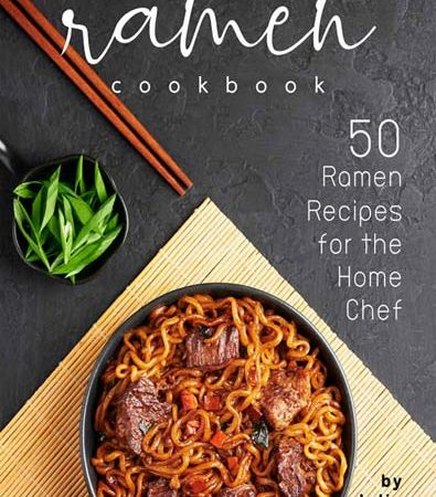 Ramen_Cookbook_50_Ramen_Recipes_for_the_Home_Chef.jpg