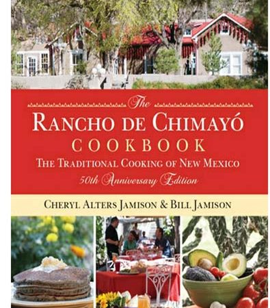 Rancho_de_Chimayo_Cookbook_The_Traditional_Cooking_of_New_Mexico_50th_Anniversary_Edition.jpg