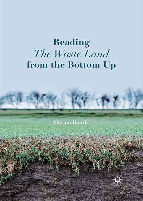 Reading The Waste Land from the Bottom Up Morning Store
