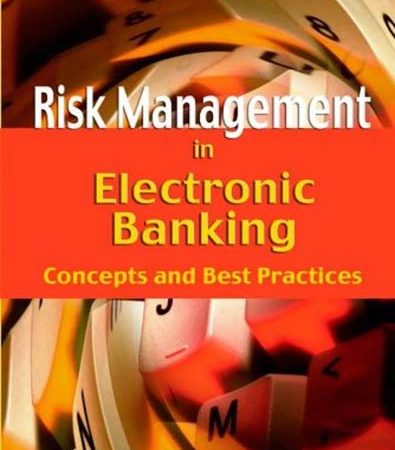 Risk_Management_in_Electronic_Banking_By_Jayaram_Kondabagil.jpg Risk_Management_in_Electronic_Banking_By_Jayaram_Kondabagil.jpg