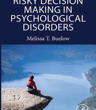 Risky_Decision_Making_in_Psychological_Disorders.jpg Risky_Decision_Making_in_Psychological_Disorders.jpg
