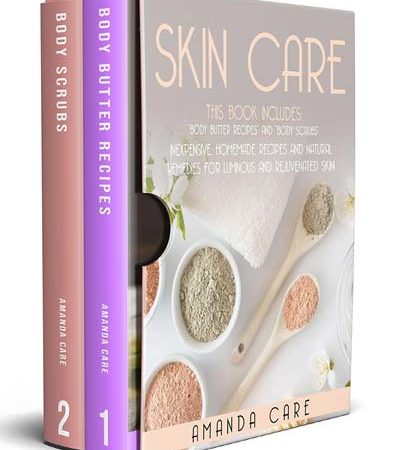 SKIN_CARE_2_Books_In_1_Body_Butter_Recipes_And_Body_Scrubs.jpg