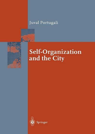 SelfOrganization_and_the_City_Juval_Portugali_PhD.jpg