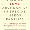Sharing_Love_Abundantly_in_Special_Needs_Families_Gary_Chapman.jpg