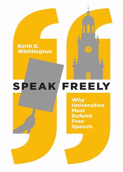 Speak_freely_why_universities_must_defend_free_speech.jpg
