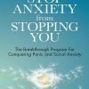 Stop_Anxiety_from_Stopping_You_The_Breakthrough_Program_For_Conquering_Panic.jpg