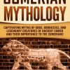 Sumerian_Mythology_Captivating_Myths_of_Gods_Goddesses_and_Legendary.jpg