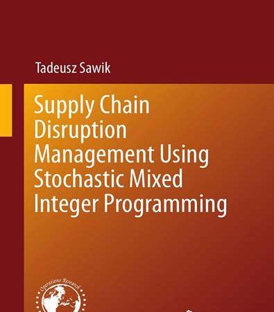 Supply_Chain_Disruption_Management_Using_Stochastic_Mixed_Integer_Programming.jpg