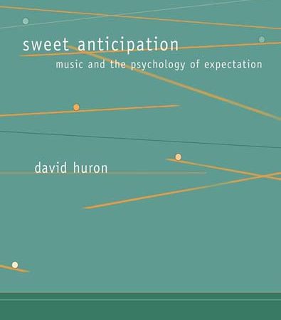 Sweet_Anticipation_Music_and_the_Psychology_of_Expectation.jpg Sweet_Anticipation_Music_and_the_Psychology_of_Expectation.jpg