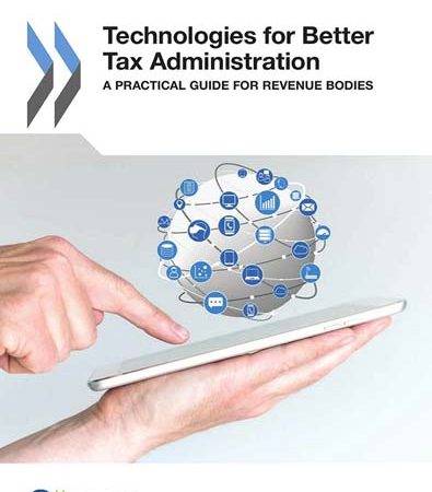 Technologies_for_Better_Tax_Administration_A_Practical_Guide_for_Revenue_Bodies_Edition_2016.jpg Technologies_for_Better_Tax_Administration_A_Practical_Guide_for_Revenue_Bodies_Edition_2016.jpg