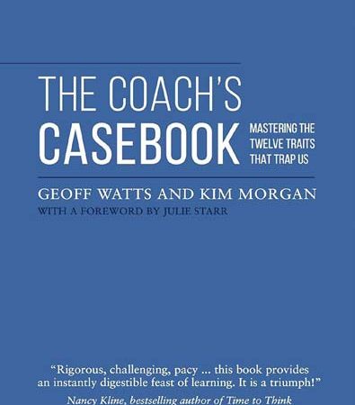 The_Coachs_Casebook_Mastering_The_Twelve_Traits_That_Trap_Us_Geoff_Watts.jpg