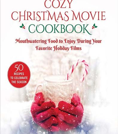 The_Cozy_Christmas_Movie_Cookbook_Mouthwatering_Food_to_Enjoy.jpg